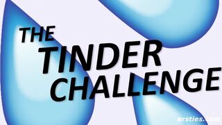 Ersties Tinder Challenge